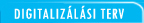 digitaliz�l�si terv